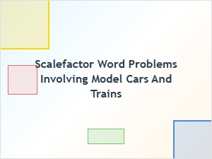 Solving Word Problems with Model Cars and Trains